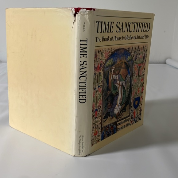 Time Sanctified: The Book of Hours in Medieval Art and Life ๐ Hardcover - Picture 3 of 8